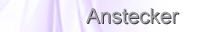 Anstecker